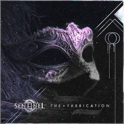 Sentinel (AUS) : The Fabrication